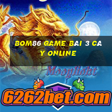 Bom86 Game Bài 3 Cây Online