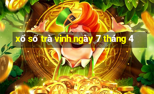 xổ số trà vinh ngày 7 tháng 4