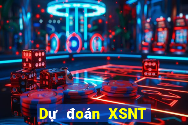 Dự đoán XSNT ngày 1