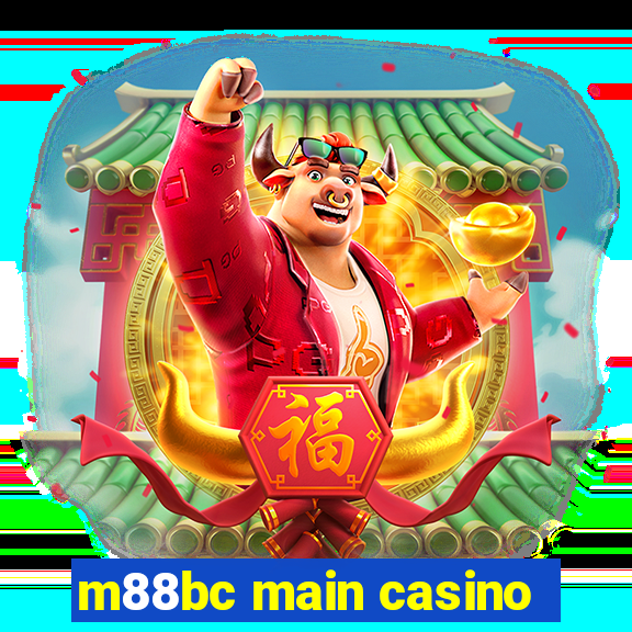 m88bc main casino