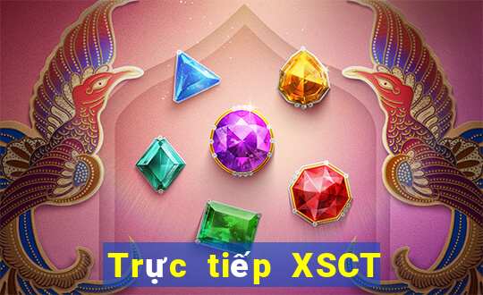 Trực tiếp XSCT ngày 5