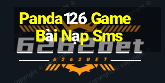 Panda126 Game Bài Nạp Sms