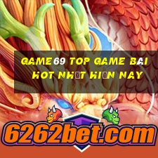 Game69 Top Game Bài Hot Nhất Hiện Nay