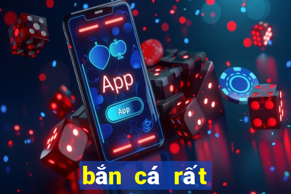 bắn cá rất nhiều tiền