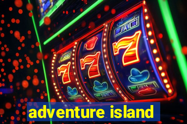 adventure island