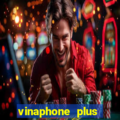 vinaphone plus đổi điểm