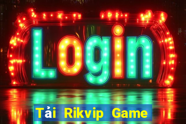 Tải Rikvip Game Bài Macau