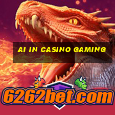 ai in casino gaming