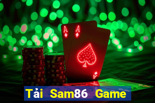 Tải Sam86 Game Danh Bai 3C