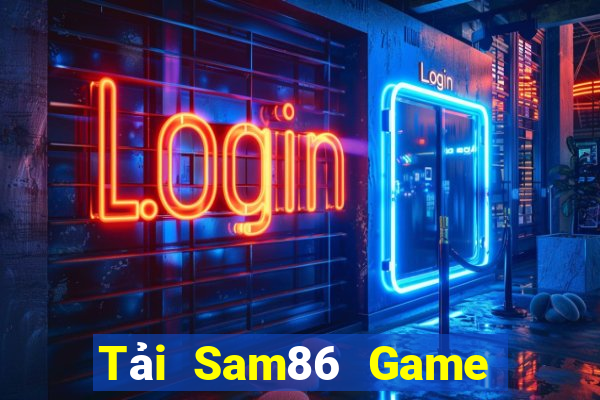 Tải Sam86 Game Danh Bai 3C