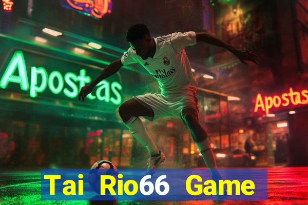 Tai Rio66 Game Bài Cf68