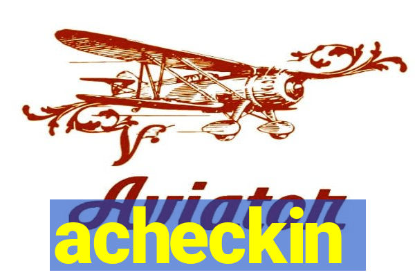 acheckin