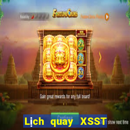 Lịch quay XSST Thứ 2