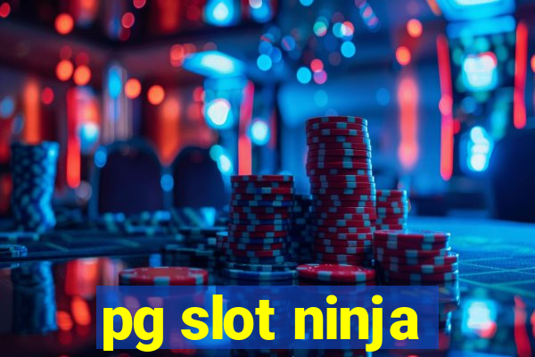 pg slot ninja