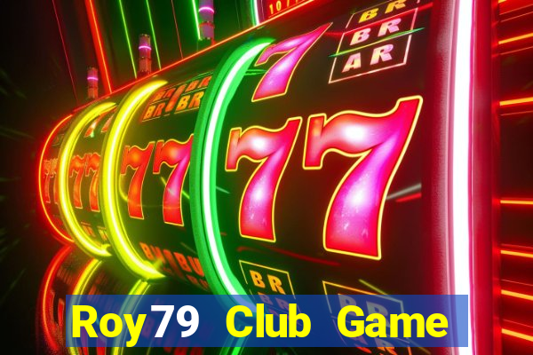 Roy79 Club Game Bài G63