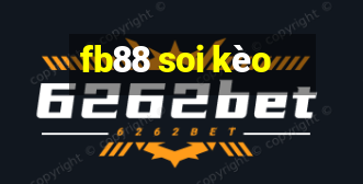 fb88 soi kèo