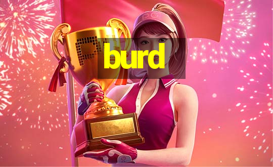 burd