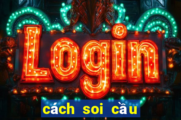 cách soi cầu âm dương