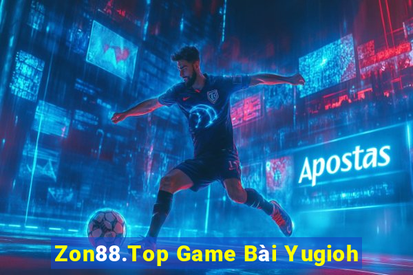 Zon88.Top Game Bài Yugioh