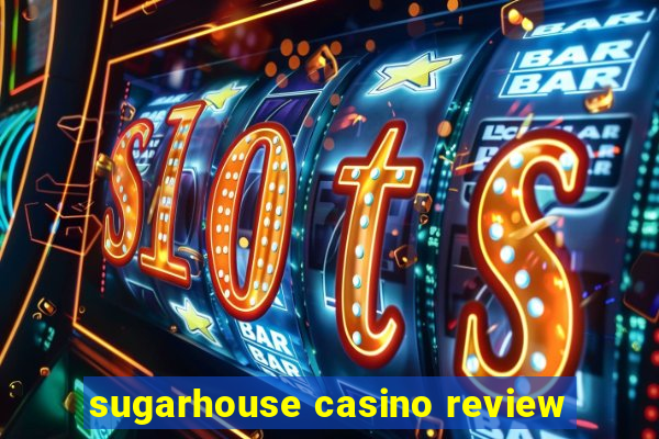 sugarhouse casino review