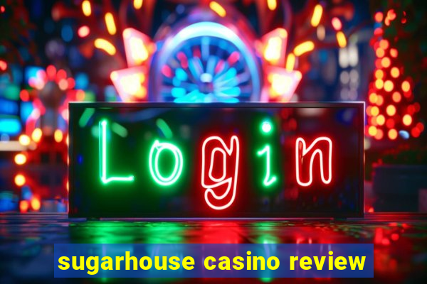 sugarhouse casino review