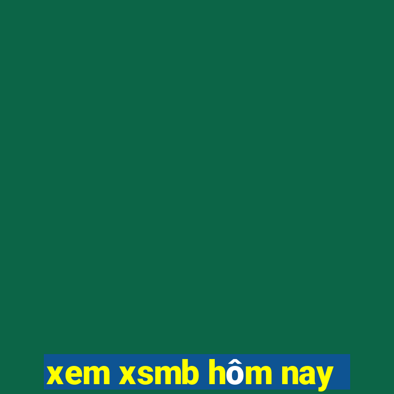 xem xsmb hôm nay