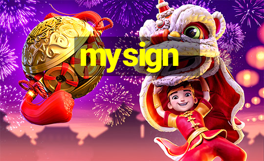 mysign