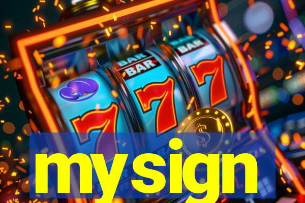 mysign