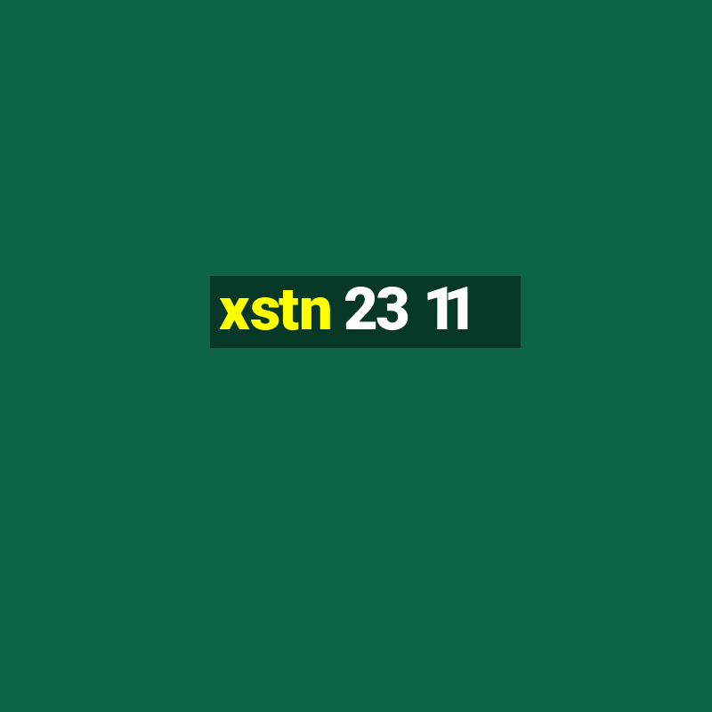 xstn 23 11