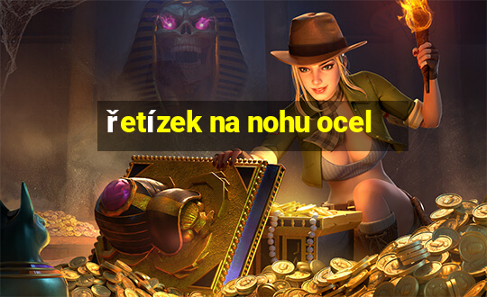 řetízek na nohu ocel