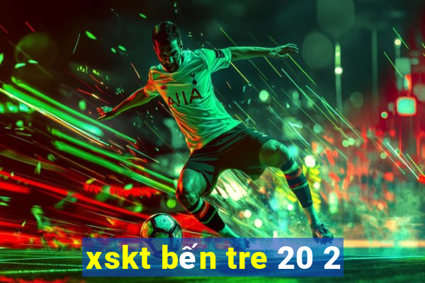 xskt bến tre 20 2