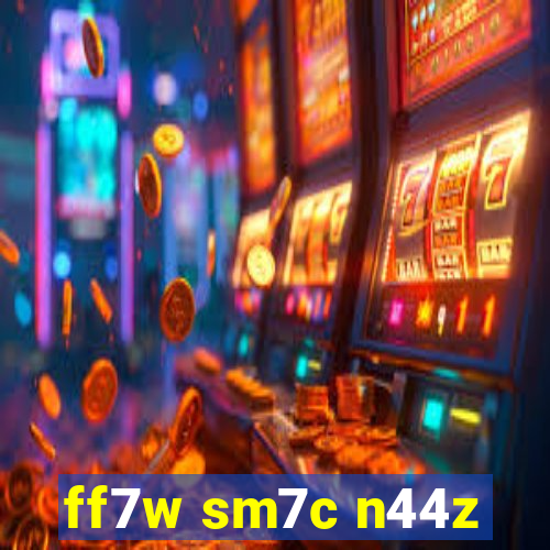 ff7w sm7c n44z