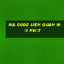 mã code liên quân mới nhất