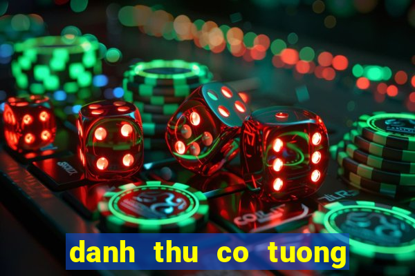 danh thu co tuong tran quoi