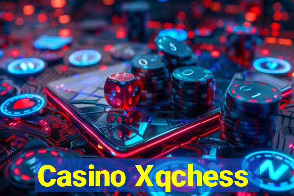 Casino Xqchess