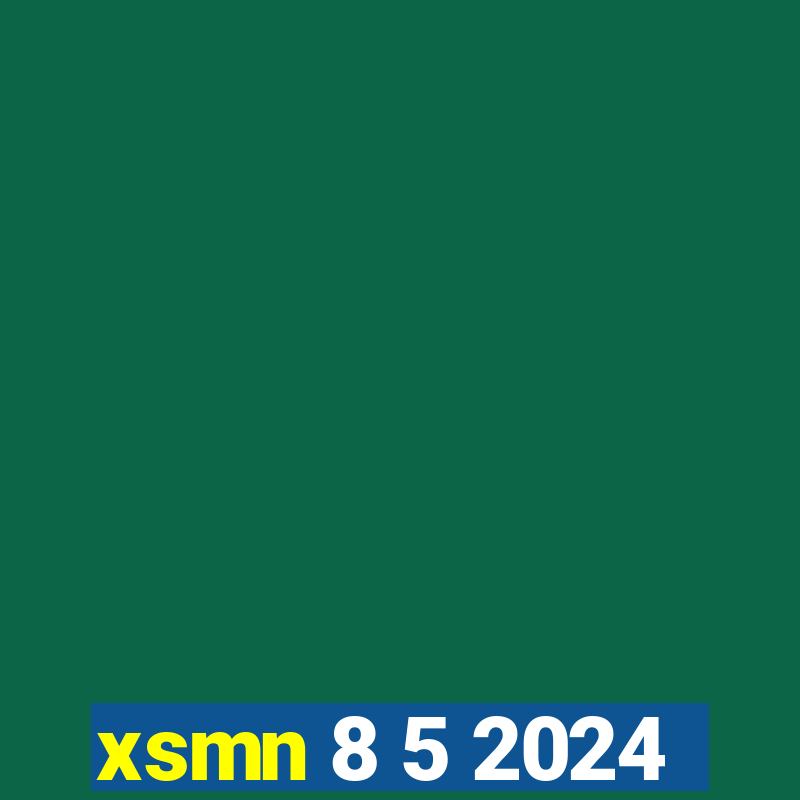 xsmn 8 5 2024