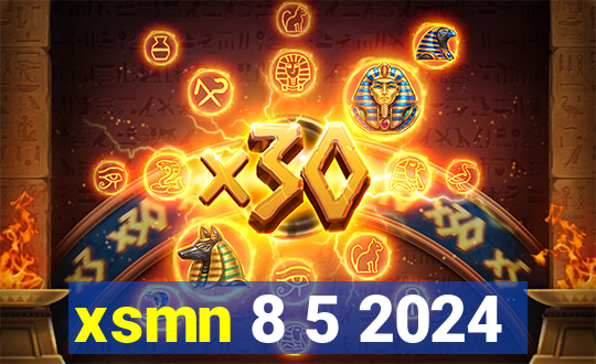 xsmn 8 5 2024