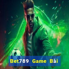 Bet789 Game Bài Xanh 9