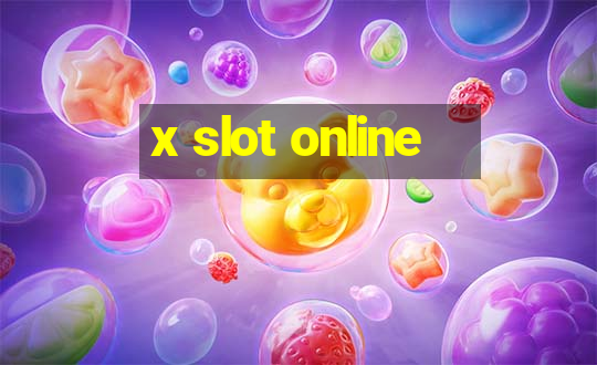 x slot online