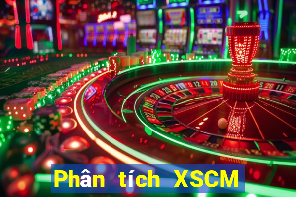 Phân tích XSCM ngày 17