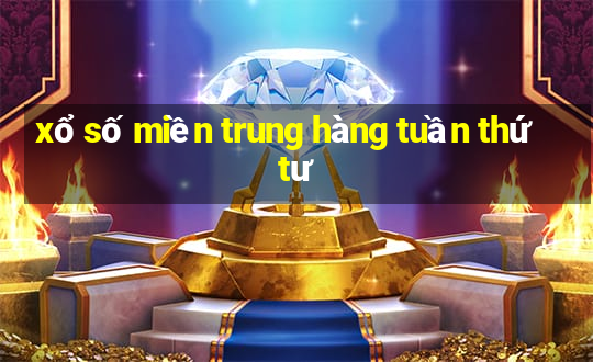 xổ số miền trung hàng tuần thứ tư