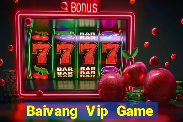 Baivang Vip Game Bài Uy Tín Nhất 2022