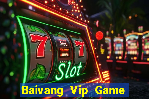 Baivang Vip Game Bài Uy Tín Nhất 2022