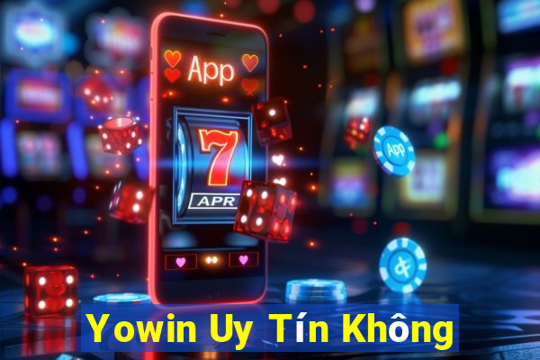 Yowin Uy Tín Không