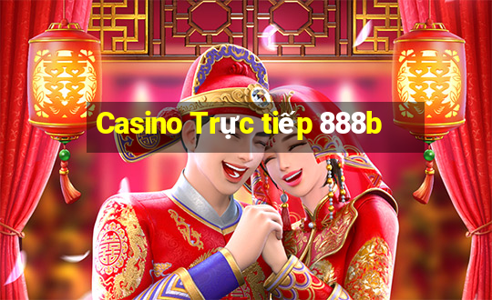 Casino Trực tiếp 888b