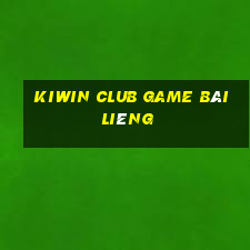 Kiwin Club Game Bài Liêng