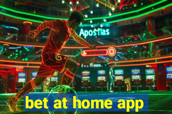 bet at home app