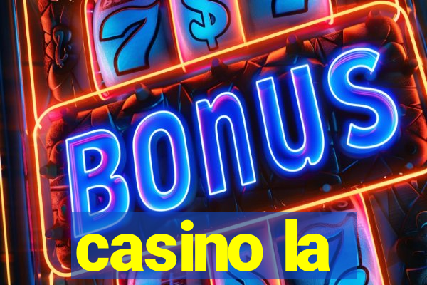 casino la