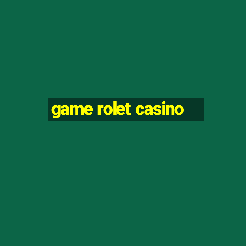 game rolet casino