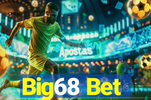 Big68 Bet